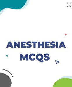 nesthesia DHA Prometric Exam Questions (MCQs)